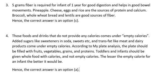 3. 5 grams fiber is required for infant of 1 year for good digestion and helps in good bowel movements. Pineapple. Cheese, eg