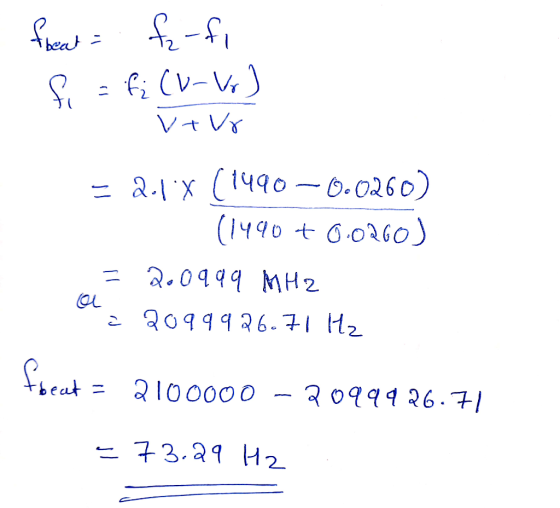 freat = fz-fi S - :: (v-V) Vtur = 2.1 (1490 - 0.0260) (1490 +60260) - २00१.११ MHz 2 २०१११२6.41 12 +heart = 2100000 - २०१११२6.