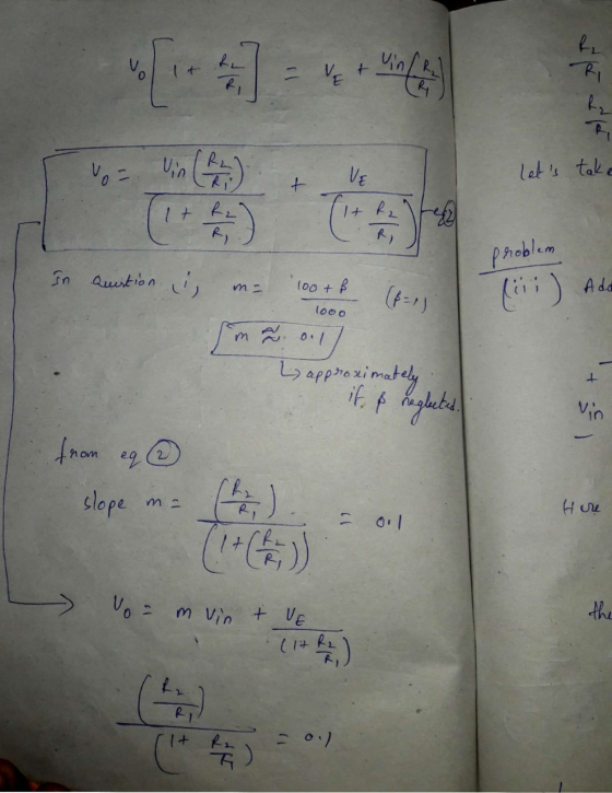 Lets take R) problem In question - 100 + B. (8-11 Looo Im 0.1 L approximately if, & neglected. from eq © slope ma Hore . Vo