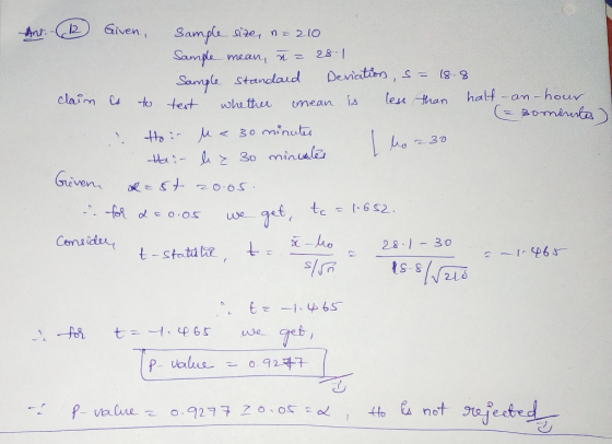 Ane (12) Given, sample size, n=210 Sample mean, na 28-1 Sample standard Deviation, s= 18.8. claim is to test whether mean is