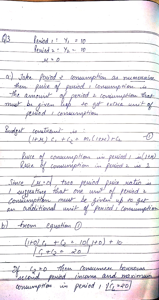 Q3 Period : Y = 10 Period 2: Y 2 = 10 La-2 Jake.. Periode consumption as sumescine - then puice of periodi consumptionis - th