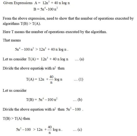 12n B 5n-100 n2 Given Expressions A 40 n log n From the above expression, need to show that the number of operations executed