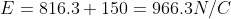 E = 816.3+150=966.3N/C