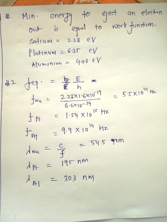Min- eneray to·lect on eleehrn Sodrum느 2.28 eV Platinum-63s. eV ー9.9 x 1014 Hz 303 nm Al