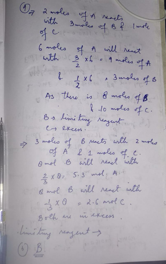 2 moles with of a reacts Smoles of Bf Imole Co- 6 moles of A will react with 3 x6 - 9 moles of A ONE & 1 x6 & 3 moles of 3 As