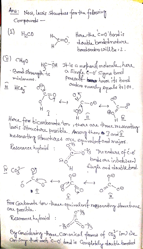 Anw! Now, lecsis Structures for the following Compounds - I (1) H₂CO te . Here the c=obondis : double bondedmatwee bandonder