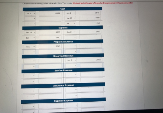 Determine the ending balance in each of the Taccounts. (Post entries in the order of journal entries presented in the previou