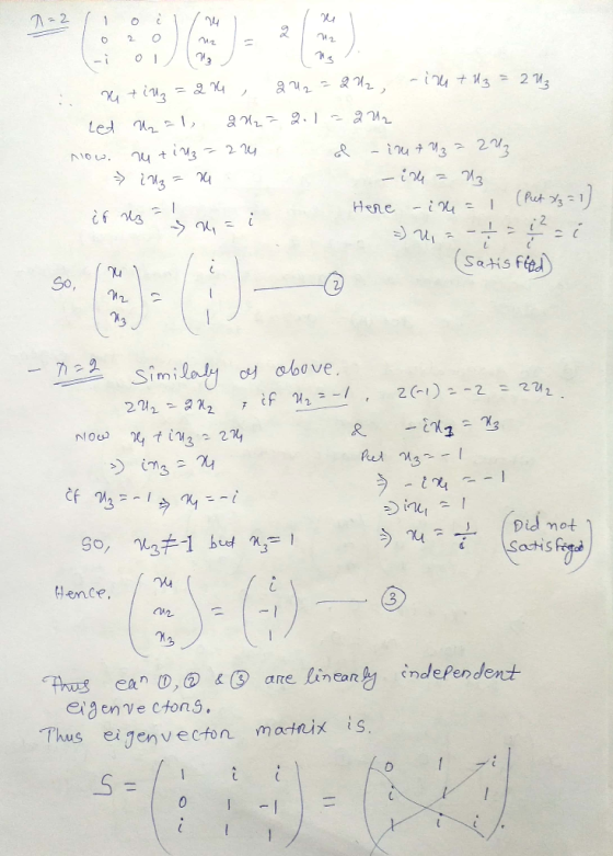 1 ら Sais fie าน S0 3 Satis ente, 3 c prug ean ①,0 &(3) are linearly independent ei gen v e cfon matnix is,