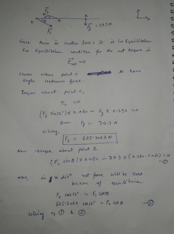 IK 7 = 39. 3N since For Arm is Equilibrium motin less & It condition for is in Equilibriun. the net torque is choose either p
