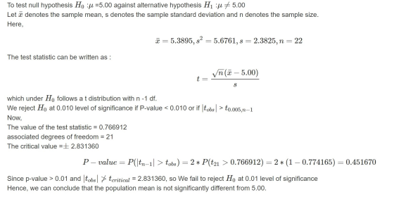 To test null hypothesis Ho :u =5.00 against alternative hypothesis H1 : # 5.00 Let ã denotes the sample mean, s denotes the s