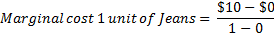 $10 S0 Marginal cost 1unit of Jeans 1 0