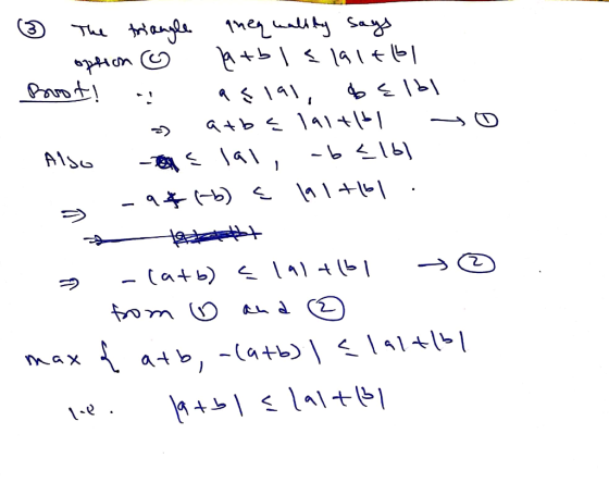 o ③ The triangle inequality says option ☺ a+ble 191tbl Boot! aslal, belbl -> a+b € 191+1+1 Also to lal -b e16 3 -9466) E 19