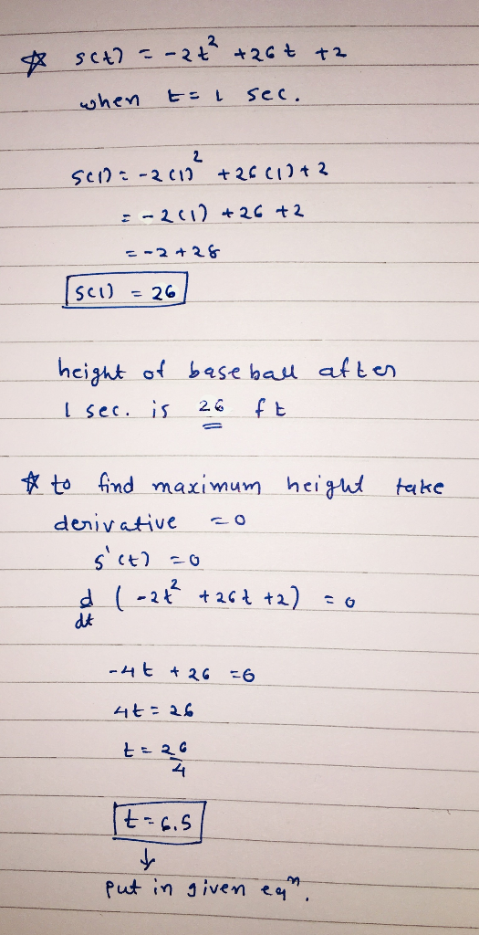 2 -ohen E= 1 sec. height of base bau aften L sec. is 26 ft セfnd maximum helt d teke dk - 26 6 Put in siven