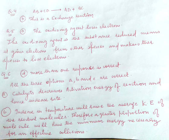 - Q.4 AB+CD AD + BC 6 This is a Exchange reaction 8.5 @ The oxidizing agent loses electrons. The oxidizing agent is the subst