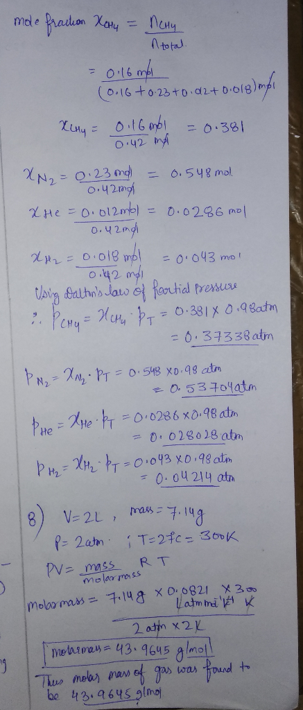 mole fraction Kerry = Mety Atotal = 0.16 mol (0.16 +0.25 +0.02+0.018) mpi Xuly = 0.16 mol = 0.381 0.42 ma XN₂=0.23 mol = 0.54