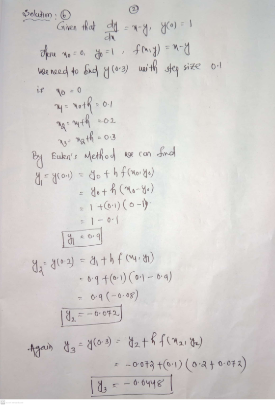Solution: 6 du Given that dy = ny, yco) = 1 = 0, yo = 1 fmy) =n-g we need to find y (0-3) with step size 0.1 Herre no / 10 ay
