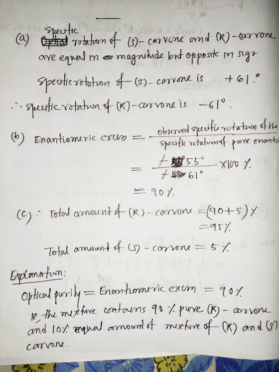 Specific (@ s rotation of 19- cas vone and (R)-carrone are equal in magnitude but opposite in sigs. spectierotution of (s)-ca