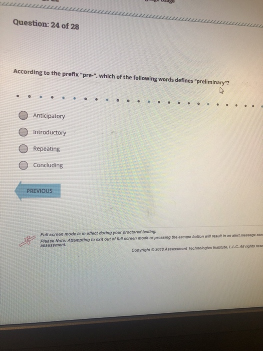 UGUSge LLLLLLLLLLLLLLLLLLL LLLLLLLLLLLLLLLL Question: 24 of 28 According to the prefix pre-, which of the following words d