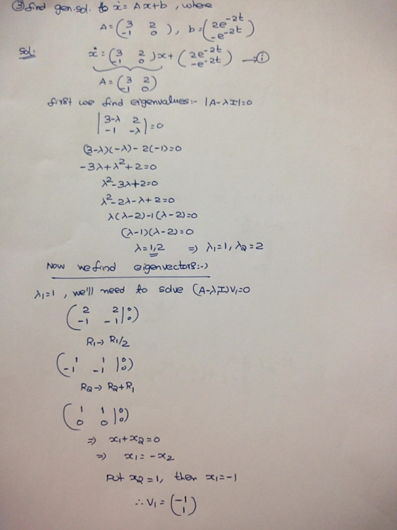 fird gen.sdl to A+b okee A= ) , b20t Sol e-2t A f 00 nd egenualues: 1A- Also - 1 3-1-A)-20-D2o -3入++2=0 3A+2-0 入CA-2)-CA-2):0