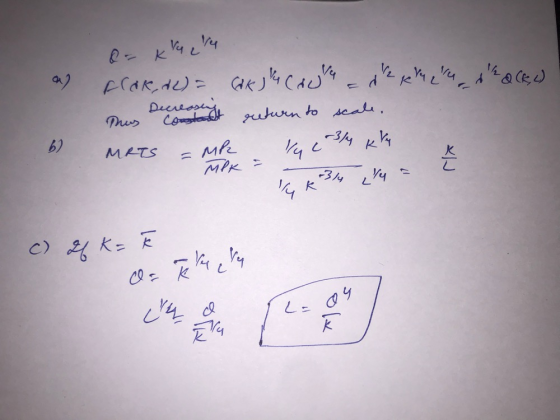 a = krachu a Decreas plak, d) = Caksu cave dhe kryetru dha (K) Thus constant return to scale. MATS = MR Vu C 3/4 kV - mlx = K