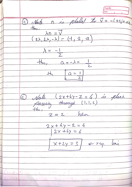 Page No. Dato C © Note n is plallal to v = -1 +2jt akan an = ( 21, , -d) = (1, 2,-2) = -1 2 this a = -x = 2 the a = 2 с © Not