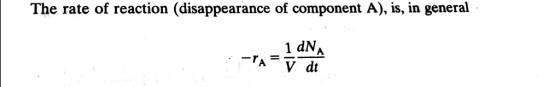 The rate of reaction (disappearance of component A), is, in general 1 dNA
