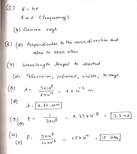 0.33 X 10 ری) Ezhu Eau (frequency) (6) Gamma rays Perpendicular to the wave direction and also to each other. (7) Wavelength