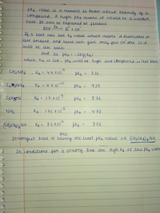 pkb value is a measure to know about basicity of a compound. A high pkb means it would be a weaker base. It can be explained