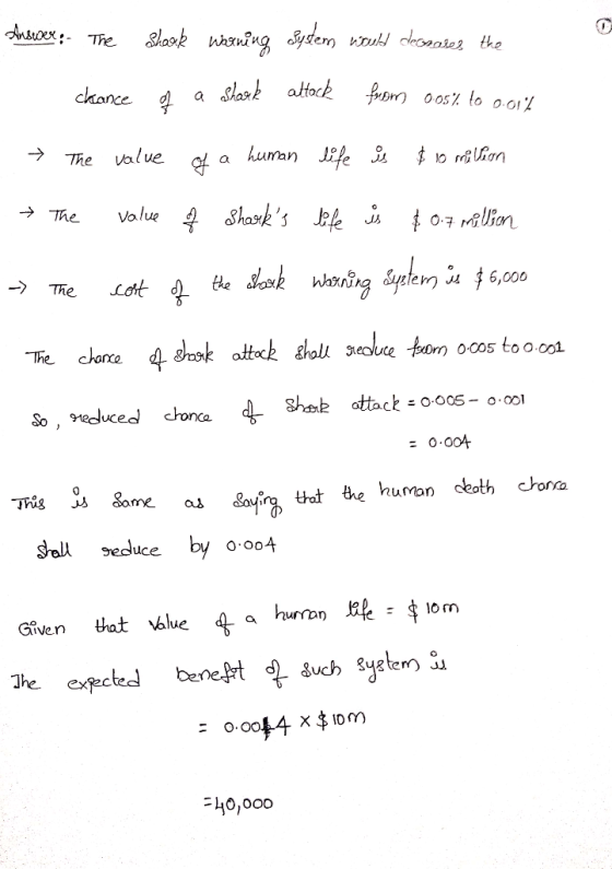 dusver: The Slaube whining sedemn nosht denotes the chance of a shark attack from oost to o.oil . The value of a human life i