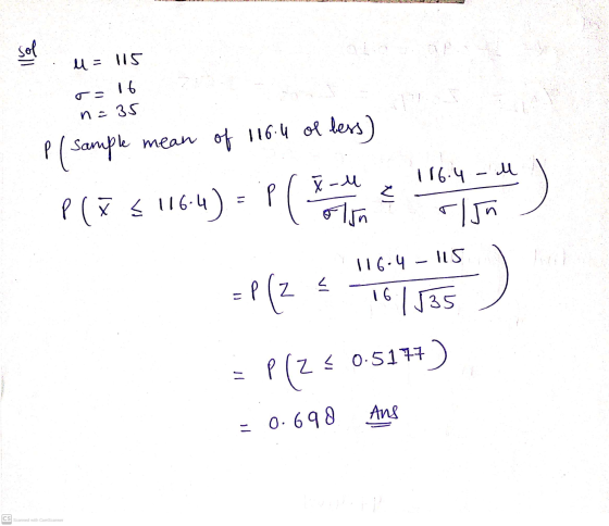 sol u = 115 r = 16 n = 35 P/sample mean of 116.4 of less) 116.4. щ X-l olun NI Per $116.4) rin 116.4 - 115 < =P(z 16 / 535 :)