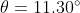 \theta=11.30^{\circ}