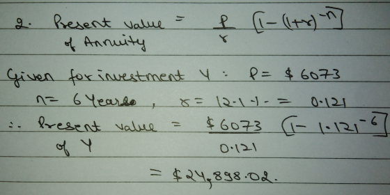 -n ent valwe Annuity Given for investment y 9-4 6673 We sent vaine ¢ 6073 012 (1-1-121 尘24,838.od