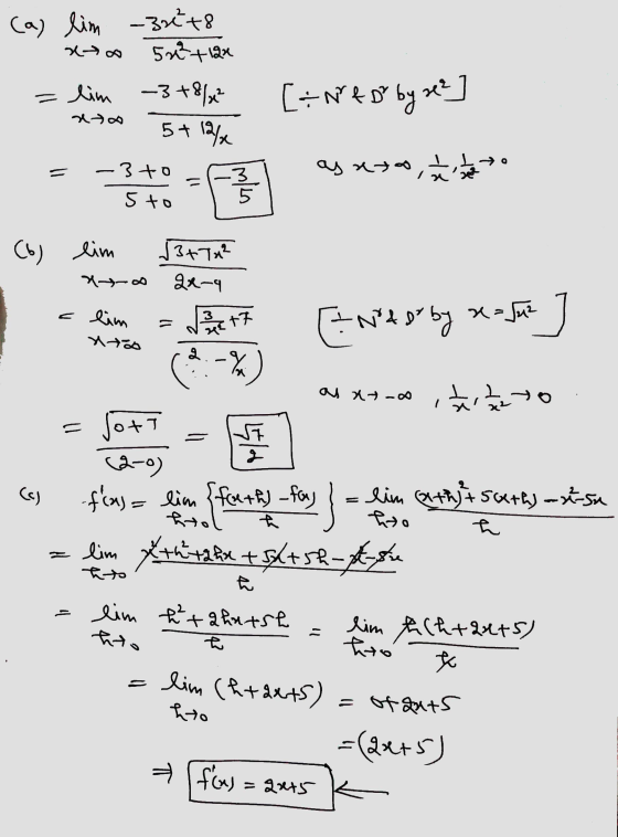 xto (a) lim -3278 5x+12x = lim -3+8/+² [+NfD by se? 5+12% as xto -3to 5 to Inko c lim Mto +7 [End go by xe = Juz (:- a alat-o