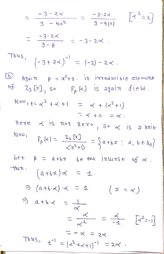 -3- 2 9 - 422 -3-2012 9 -4/2) - - 3-20 9-8 * = -3-22. Thus, (-3+24)) = (-3) -24 6 Again. p = x²+2. is irreducible element of