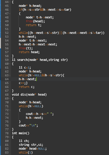 44 { nodeh-head; if(h-S==strah->next->s==tar) nodet=h->next; free(head); return t; while((h->next->5!=str)||(h->next->next->s