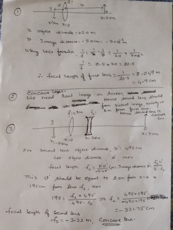 0 0 12.00 x = = 0 e object distance = +2.om. & Image distance - 5.0m - 5+15 in using lens formula 1 1 1 1 1 1 1 1 1 1 2 À =