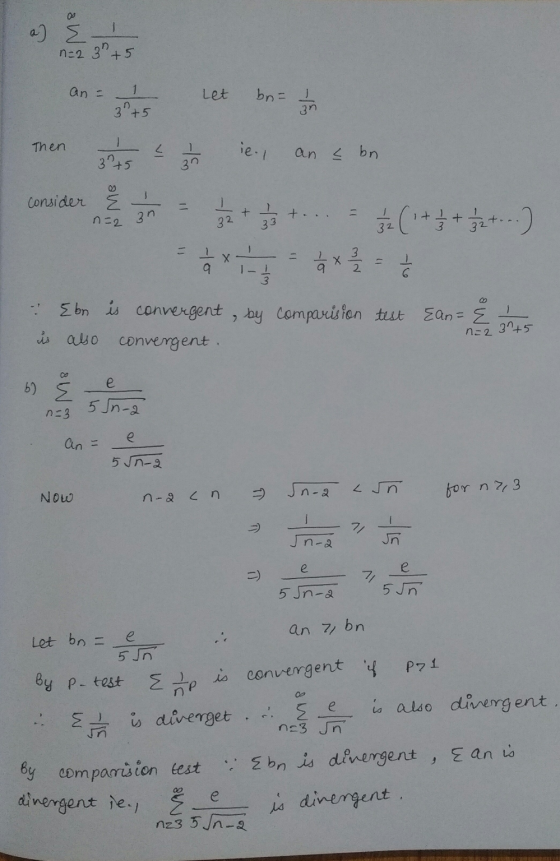 Then an 32 3 +5 an = 245 let br = Then 35 nie, an = bn consider in = 2 + +... (+*+jat...) ** * : {bn is convergent , by compa