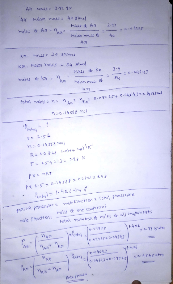 Ari mass= 3.9288 3.97 Ar molar mals = 40 glmol Mass of Ar moles of Arnar Molar mass it 47 0.01925 40 ka- масс = 34 976ws Ko