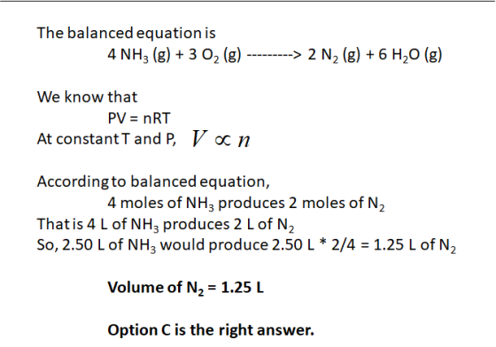 The balanced equation is 4 NH3 (g)3 02 (g) ----- --> 2 N2 (g) 6 H20 (g) We know that PV nRT At constant T and P, V oc n Accor