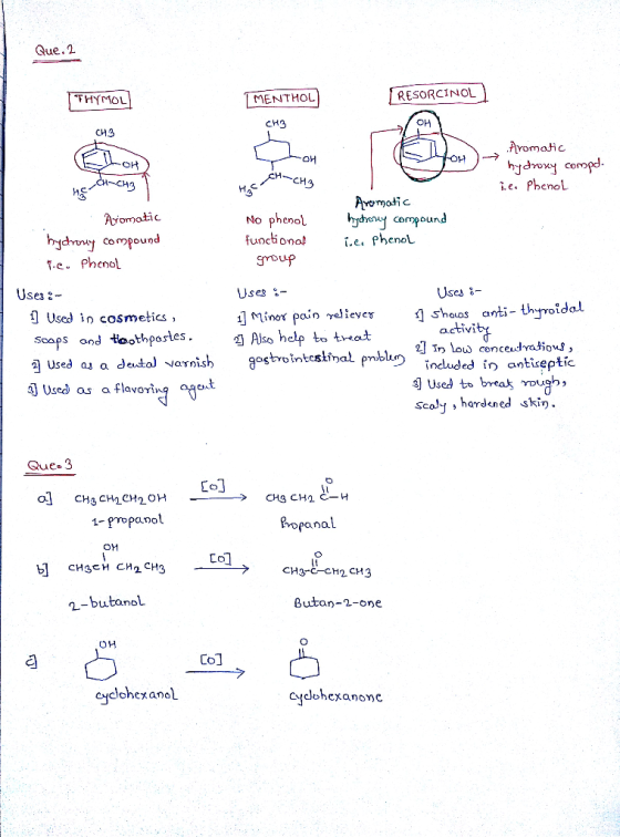 Que.1 THYMOL RESORCINOL MENTHOL CH3 OH CH3 Promatic На i.e. PhenolL romoic No phenol funcional cmound Avomatic hydnove compou