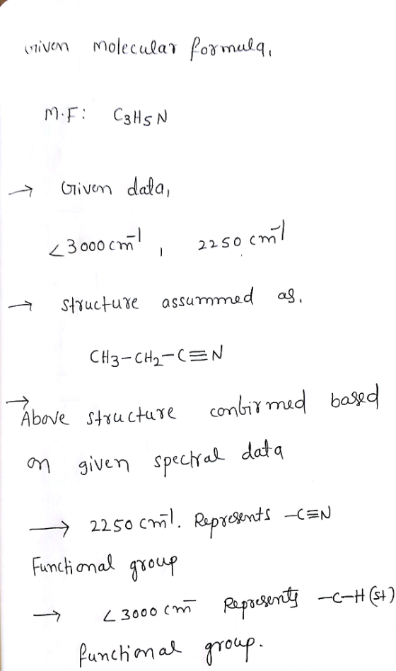 cniven molecula Por muq <3000 Cm 1 1 Structure assummad ag, CH3-CH2-CEN Above s4xu cture contự mud based on given sprca dot a