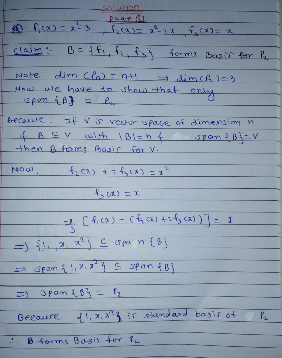 Solution page a @ f(x) = x²3 f (a)= 2² zx, f(x) = x + claimi B = {fi, fa, f₂} forms Basis for P₂ More dim (Pn na dim ch 1=3 N
