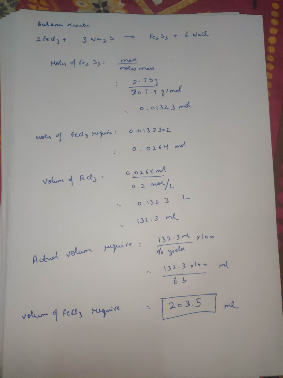 2000 Balanu rearte 2 felly & 3 Nags → fe, Sz + 6 Nach Moly of fez S7 = man mola mass : 2.75g 207.9 g/mol 0.0132 3 mol Mols of