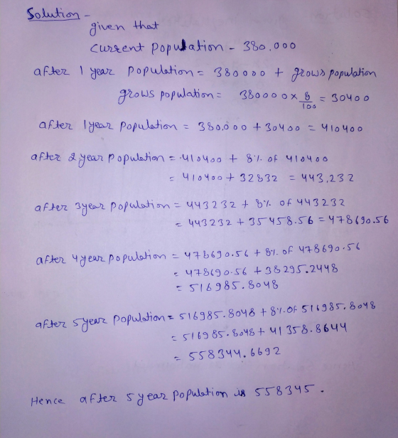 Solution given that current population - 380.000 after 1 year population = 38000ot grows population grows population 380ooox