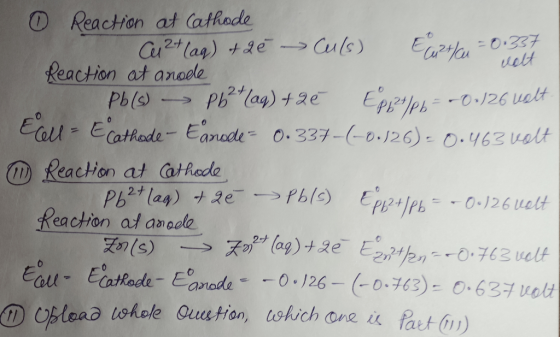 O Reaction at athede Cu2t lag) +de Reaction at anaele Pb(s) Earylen = 0.337 velt ->Culs) Epirtos Phlag) +2e Eall- ECathade- E