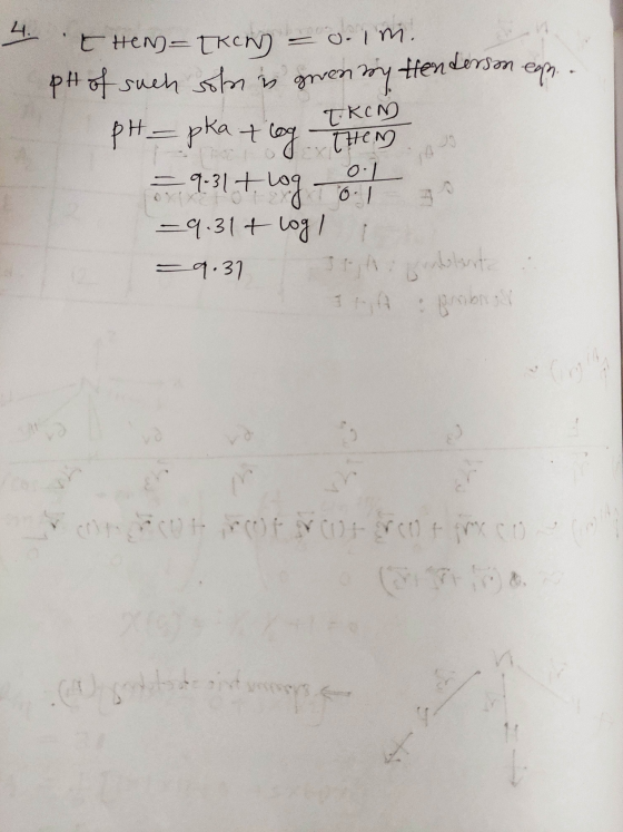 4t Hen=tKCN) = 0.im. pH of such oh sgwen sy Henderson eh... TKCN zo pH - pka + log TheN - 9.31+ logo. l - 9.31+ log/ =9.31 1
