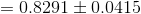 =0.8291\pm 0.0415