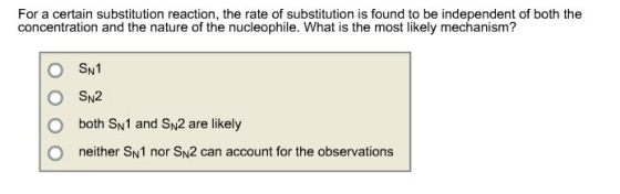 Image for For a certain substitution reaction, the rate of substitution is found to be independent of both the concentra