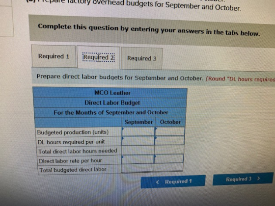 UTILPure Idulury Overhead budgets for September and October. Complete this question by entering your answers in the tabs belo