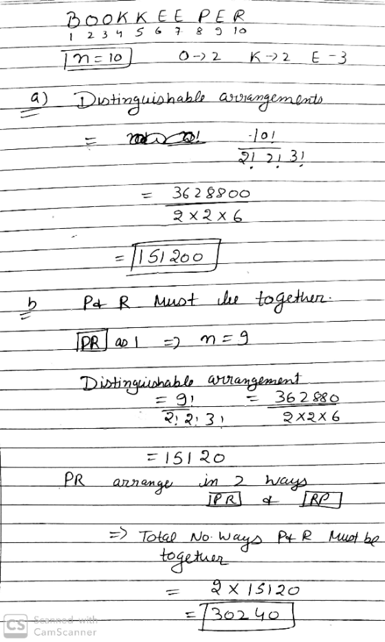 a) BOOKKEEPER 1 2 3 4 5 6 7 8 9 10 In=10 0 - 2 K72 E-3 Distinguishable arrangements E mesco 101 21213 3628800 2 X 2 X 6 b | =